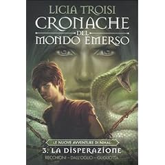 La disperazione. Cronache del mondo emerso: 3
