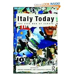 Italy Today: The Sick Man of Europe
