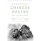 chinese poetry anthologies selections and the classical such