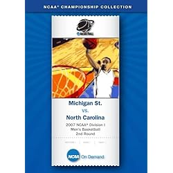 2007 NCAA(r) Division I Men's Basketball 2nd Round - Michigan St. vs. North Carolina