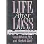 Life After Loss: The Lessons of Grief