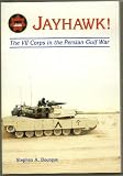 Buy : Jayhawk: The VII Corps in the Persian Gulf War