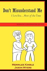 Don't Misunderstand Me - Romantic Conversation Edition
