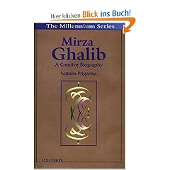 Mirza Ghalib: A Creative Biography (The Millennium Series)