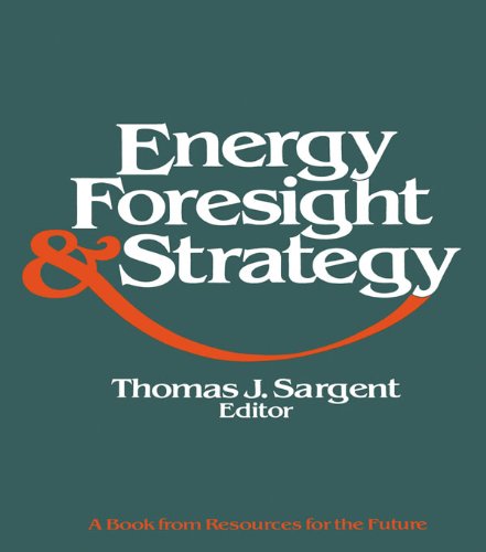 Energy, Foresight, and Strategy (Rff Press)
