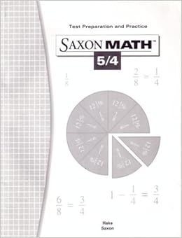 Saxon Math 5/4: Test Preparation and Practice: Stephen Hake, John Saxon ...