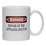 WARNING BEWARE OF THE APPLIANCE DOCTOR Mug for Coffee / Hot Beverage 15 oz. MAROON