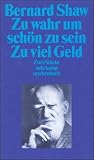 Gesammelte St�cke in Einzelausgaben. 15 B�nde: Band 15: Zu wahr, um sch�n zu sein. Zu viel Geld: BD 15 (suhrkamp taschenbuch)
