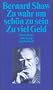 Gesammelte St�cke in Einzelausgaben. 15 B�nde: Band 15: Zu wahr, um sch�n zu sein. Zu viel Geld: BD 15 (suhrkamp taschenbuch)