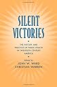 Silent Victories: The History and Practice of Public Health in Twentieth-Century America