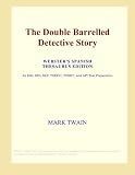 The Double Barrelled Detective Story (Webster s Spanish Thesaurus Edition)