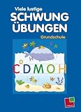 Viele lustige Schwung&uuml;bungen Grundschule - Birgit Fuchs