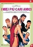 I Miei pi� Cari Amici ( italienische Fassung ) - Alessandro Benvenuti; Eva Robin's; Athina Cenci; Alessandro Gassman; Zuzzurro e Gaspare; Gianmarco Tognazzi; Marco Messeri; Roberto Ciufoli; Umberto Smaila