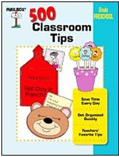 500 Classroom Tips Preschool