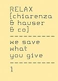  : Chiarenza & Hauser & Co.: Relax