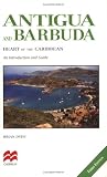 Antigua and Barbuda: The Heart of the Caribbean (Macmillan Caribbean Guides)