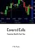 Covered Calls: Consistent Monthly Cashflow