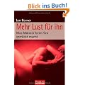 Mehr Lust f�r ihn: Was M�nner beim Sex verr�ckt macht