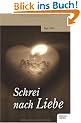 Schrei nach Liebe