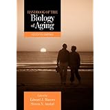 handbook of the biology of aging seventh edition handbooks of aging