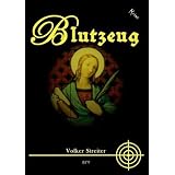Blutzeug: K�lner Kirchenkrimivon "Volker Streiter"