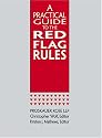 A Practical Guide to the Red Flag Rules: Identifying and Addressing Indentity Theft Risks