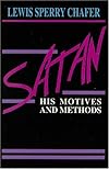 Satan: His Motives & Methods