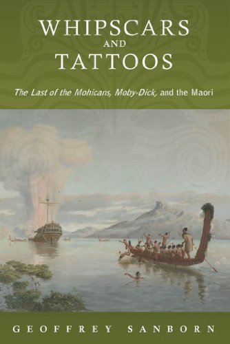 Whipscars and Tattoos: The Last of the Mohicans, Moby-Dick, and the Maori