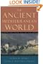 The Ancient Mediterranean World: From the Stone Age to A.D. 600