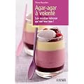 Agar-agar � volont�, les recettes minceur qui ont tout bon !