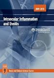 2009 - 2010 Basic and Clinical Science Course (BCSC) Section 9: Intraocular Inflammation and Uveitis (Basic and Clinical Science Course: Section 9)
