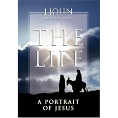 The Life: A Portrait of Jesus