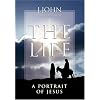 The Life: A Portrait of Jesus