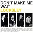 Don'T Make Me Wait