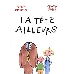 La t�te ailleurs