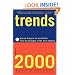 Trends 2000: How to Prepare for and Profit from the Changes of the 21st Century