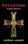 Byzantium: The Bridge from Antiquity to the Middle Ages