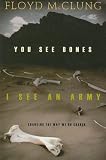 You See Bones, I See an Army: Changing the Way We Do Church