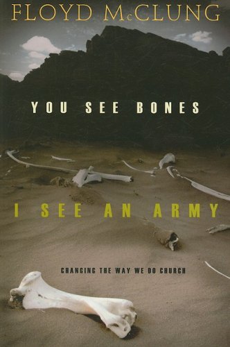 You See Bones, I See an Army: Changing the Way We Do Church under Ecclesiology in The Books Store