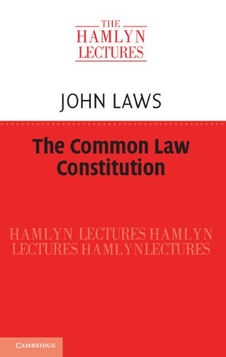 The Common Law Constitution (The Hamlyn Lectures)