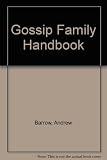 The gossip family handbook