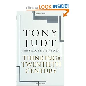Thinking The Twentieth Century - Tony Judt,Timothy Snyder