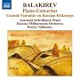 Balakirev - Piano Concertos; Grande Fantaisie on RussianFolksongs