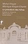 Le pr�sident des riches : Enqu�te sur l'oligarchie dans la France de Nicolas Sarkozy