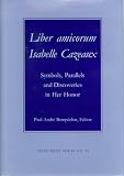 Review Pendragon Press  / Liber Amicorum Isabell Cazeaux: Symbols, Parallels and Discoveries in Her Honor (Festschrift Series)