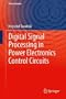 Digital Signal Processing in Power Electronics Control Circuits