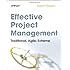 Effective Project Management: Traditional, Agile, Extreme