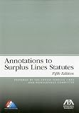 Annotations to Surplus Lines Statutes