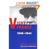 Vichy France: Old Guard and New Order, 1940-1944