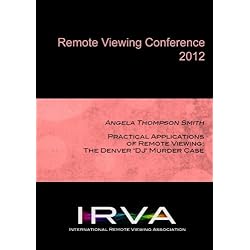 Angela Thompson Smith - The Denver "DJ" Murder Case (IRVA 2012)